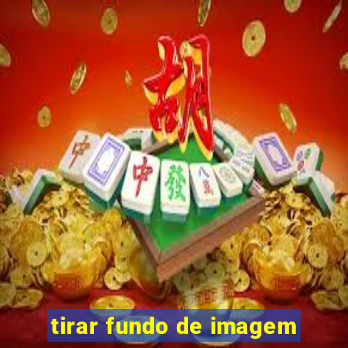 tirar fundo de imagem